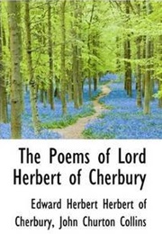 The Poems of Lord Herbert of Cherbury (Edward Herbert)