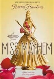 Miss Mayhem (Rachel Hawkins)
