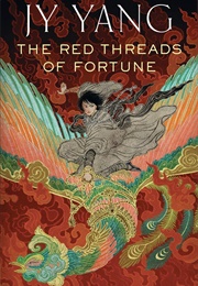 The Red Thread of Fortune (J.Y. Yang)