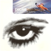 Don&#39;t Give Up - Chicane Featuring Bryan Adams
