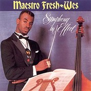 Maestro Fresh-Wes - Symphony in Effect