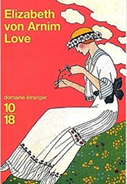 Love (Elizabeth Von Arnim)