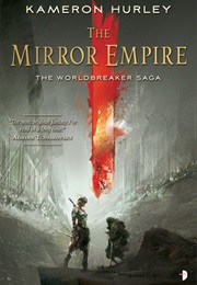 The Mirror Empire (Kameron Hurley)