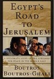 Egypt's Road to Jerusalem (Boutros Boutros-Ghali)