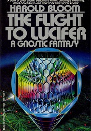 The Flight to Lucifer (Harold Bloom)