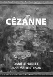 Cezanne- Danielle Huillet, Jean-Marie Straub (1989)