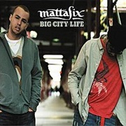 Big City Life - Mattafix