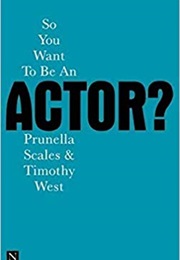 So You Want to Be an Actor (Prunella Scales & Timothy West)