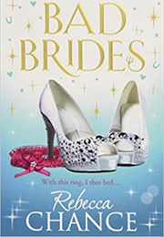 Bad Brides (Rebecca Chance)