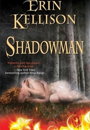 Shadow Man (Erin Kellison)