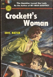 Crockett's Woman (Eric Hatch)
