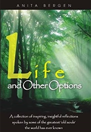 Life and Other Options (Anita Bergen)