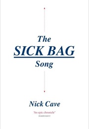 The Sick Bag Song (Nick Cave)