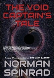 The Void Captain's Tale (Norman Spinrad)
