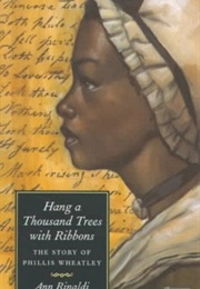 Hang a Thousand Trees With Ribbons (Ann Rinaldi)