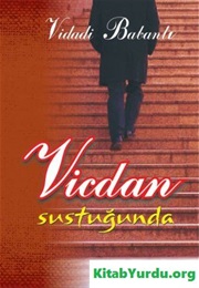 When the Conscience Is Silent (Vidadi Babanli)