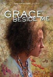 Grace Beside Me (Sue McPherson)