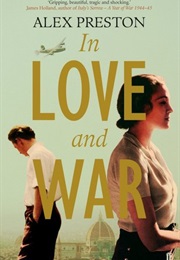 In Love and War (Alex Preston)