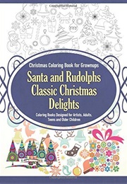Santa and Rudolphs Classic Christmas Delights (Grace Sure)