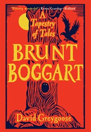 Brunt Boggart (David Greygoose)