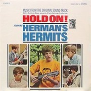 Hold On!- Herman's Hermits