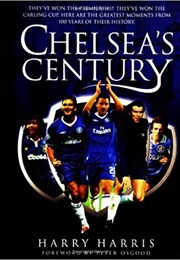 Chelsea's Century (Harry Harris)