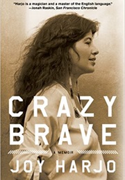 Crazy Brave (Joy Harjo)