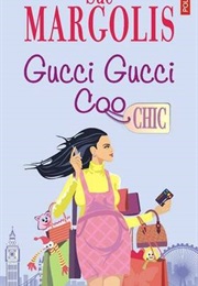 Gucci Gucci Coo (Sue Margolis)