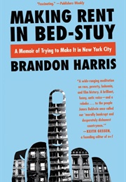 Making Rent in Bed-Stuy (Brandon Harris)