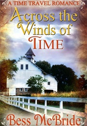 Across the Winds of Time (Bess McBride)