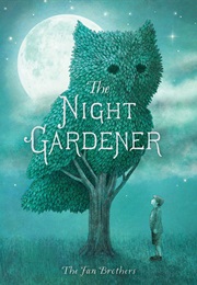 The Night Gardener (Terry Fan)
