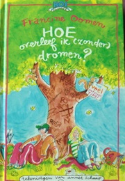 Hoe Overleef Ik (Zonder) Dromen? (Francine Oomen)
