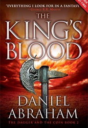 The King&#39;s Blood (Daniel Abraham)