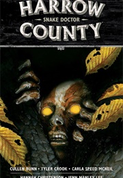 Harrow County: Snake Doctor (Cullen Bunn)