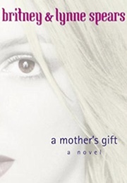 A Mother's Gift (Britney Spears)
