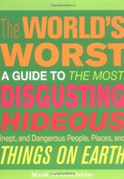 The World's Worst (Mark Frauenfelder)