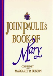 John Paul II's Book of Mary (Margaret Bunson)