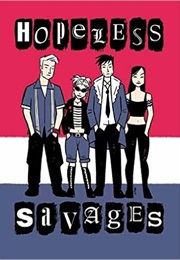Hopeless Savages (Jen Van Meter)