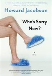 Howard Jacobson: Who's Sorry Now?