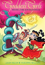 Medea the Enchantress (Joan Holub & Suzanne Williams)