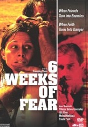 6 Weeks of Fear (2006)