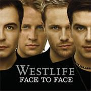 Westlife - Face to Face