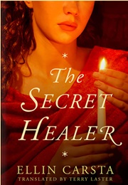 The Secret Healer (Ellin Carsta)