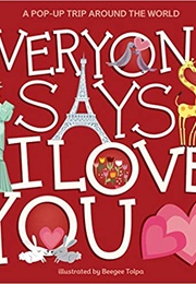 Everyone Says I Love You (Beegee Tolpa)