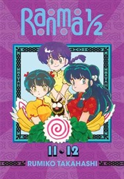 Ranma ½: Vol. 11 & 12 (Rumiko Takahashi)