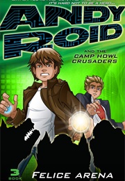 The Camp Howl Crusaders (Felice Arena)