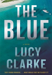 The Blue (Lucy Clarke)