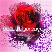 Garbage - Beautiful Garbage