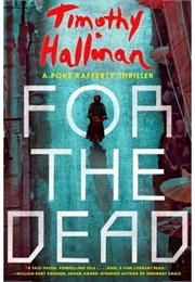 For the Dead (Timothy Hallinan)