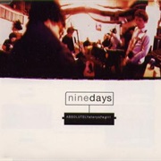 Absolutely (Story of a Girl) - Nine Days